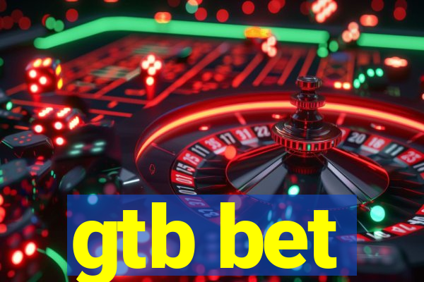 gtb bet